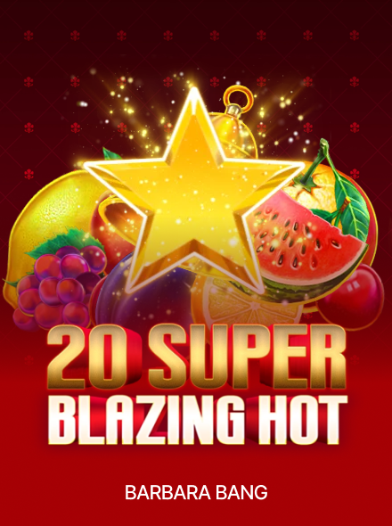 20 Super Blazing Hot