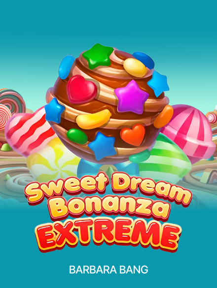 Sweet Dream Bonanza Extreme