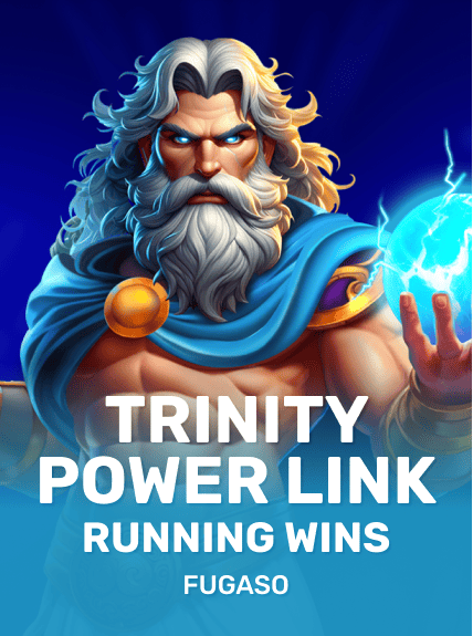 Trinity Power Link: Running Wins