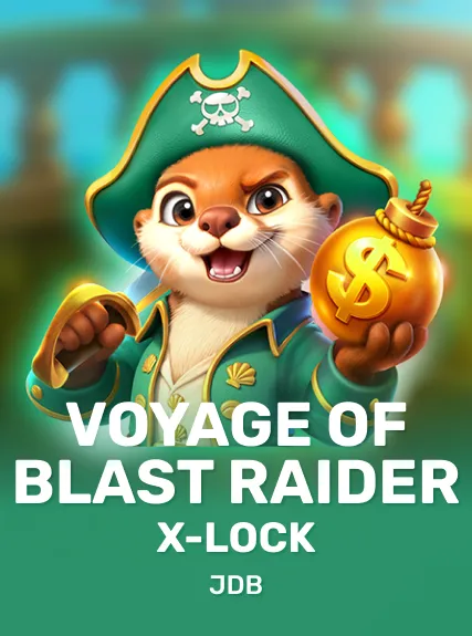 Voyage of Blast Raider X-Lock
