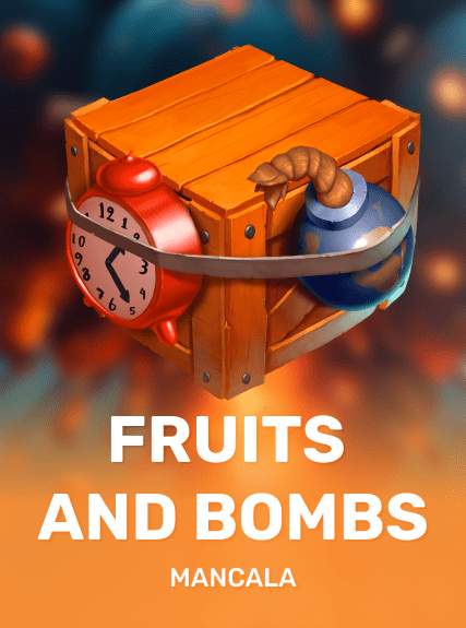 Fruits and Bombs