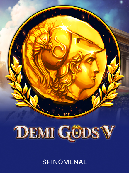 Demi Gods V