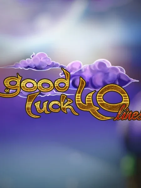 Good Luck 40