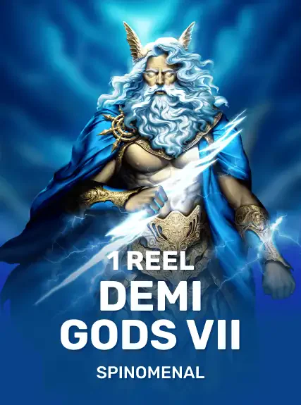 1 Reel Demi Gods VII
