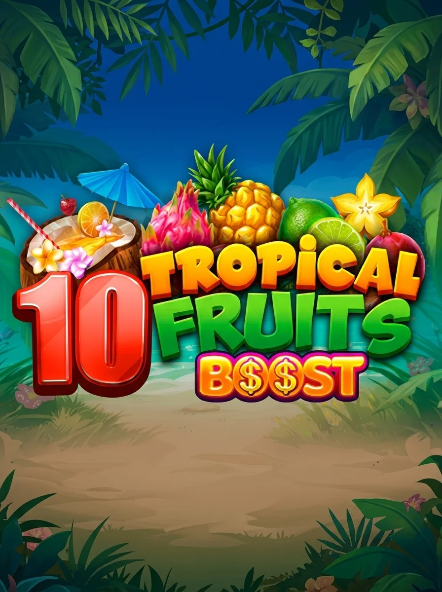 10 Tropcial Fruits Boost