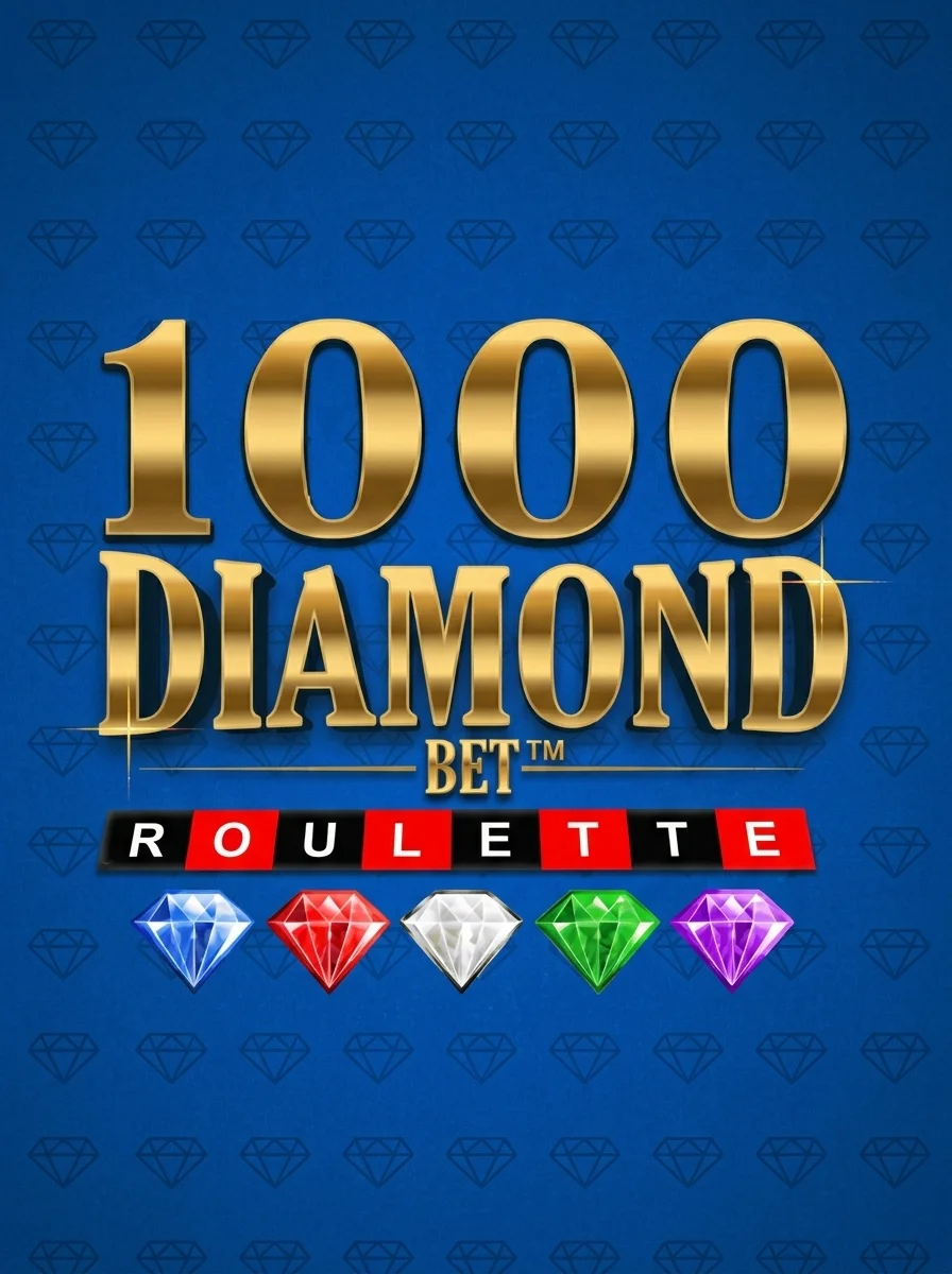 1000 Diamond Bet Roulette