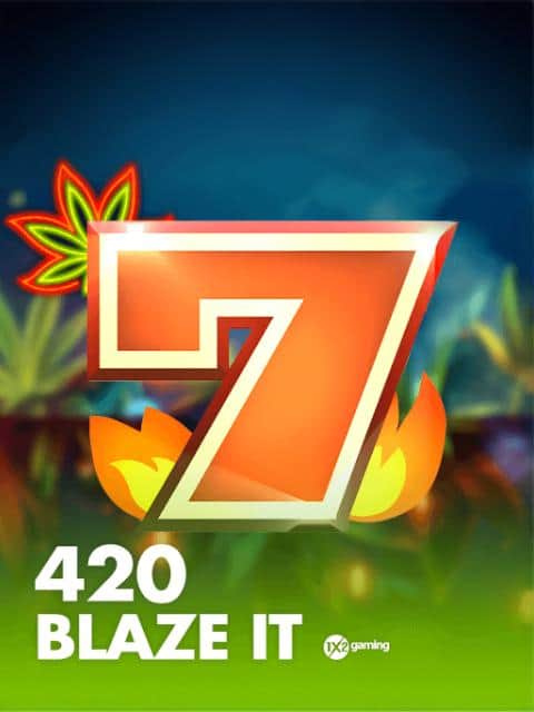 420 Blaze It