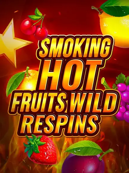 Smoking Hot Fruit Wild Respin