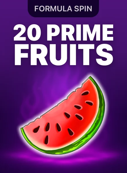 20 Prime Fruits
