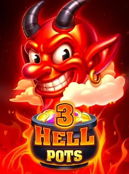 3 Hell Pots