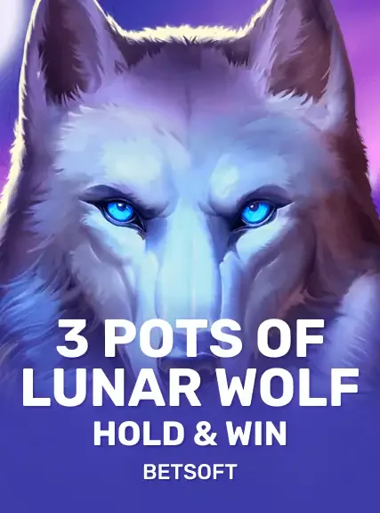 3 Pots of Lunar Wolf - Hold & Win
