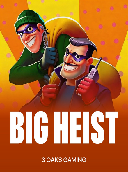 Big Heist