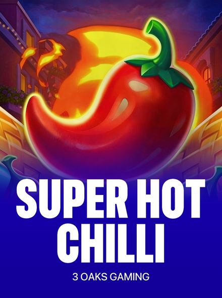 Super Hot Chilli
