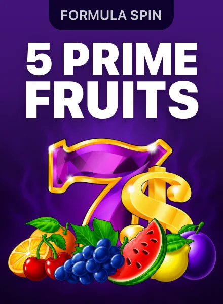 5 Prime Fruits