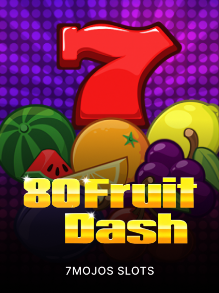 80 Fruit Dash