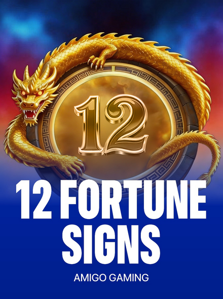 12 Fortune Signs