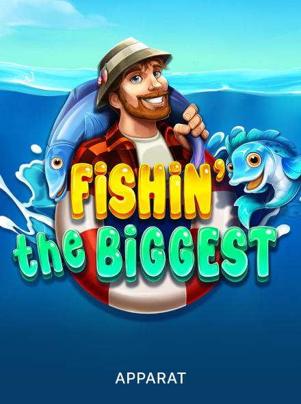 Fishin' The Biggest