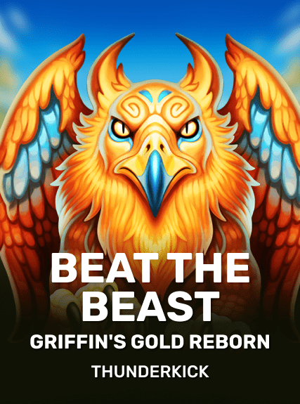 Beat the Beast: Griffin’s Gold Reborn