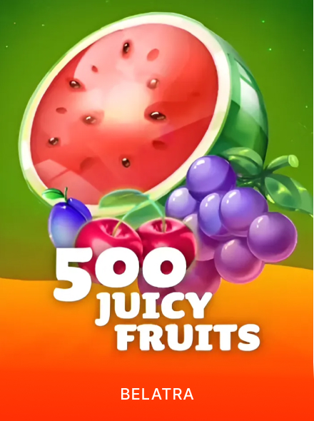 500 Juicy Fruits