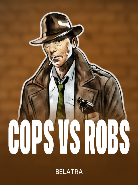 Cops vs Robs
