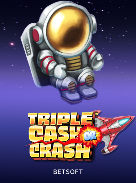 Triple Cash or Crash