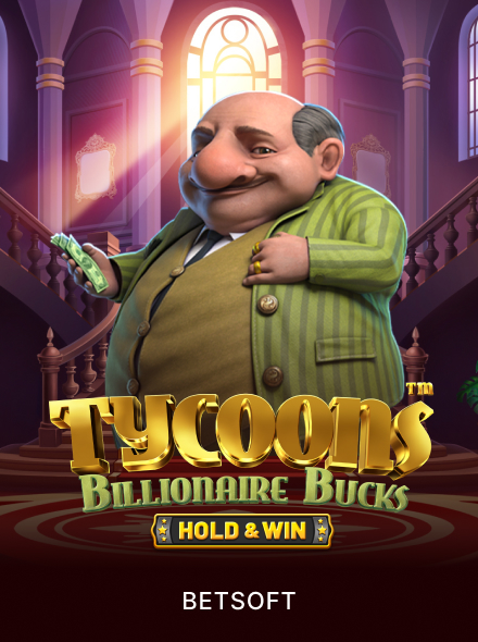 Tycoons Billionaire Bucks