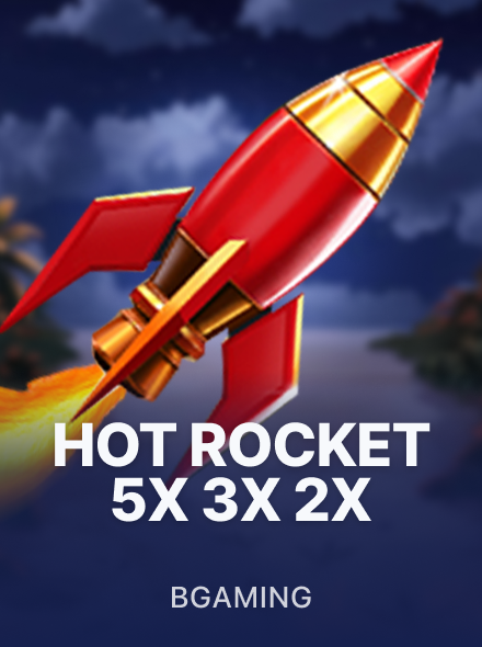 HOT ROCKET 5x 3x 2x