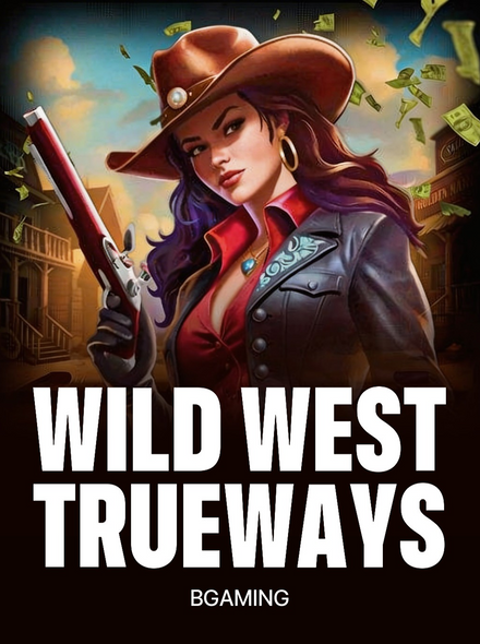 Wild West Trueways
