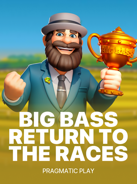 Big Bass Return to the Races
