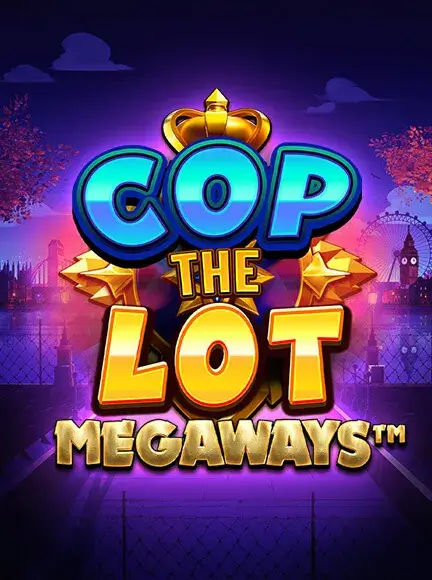 Cop the Lot Megaways Power Play