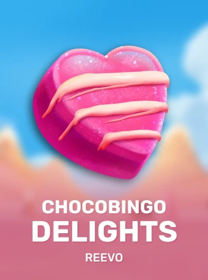 Chocobingo Delights