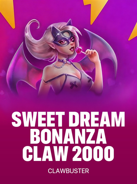 Sweet Dream Bonanza Claw 2000