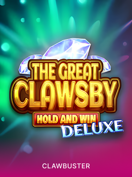 The Great Clawsby Deluxe: Hold and Win
