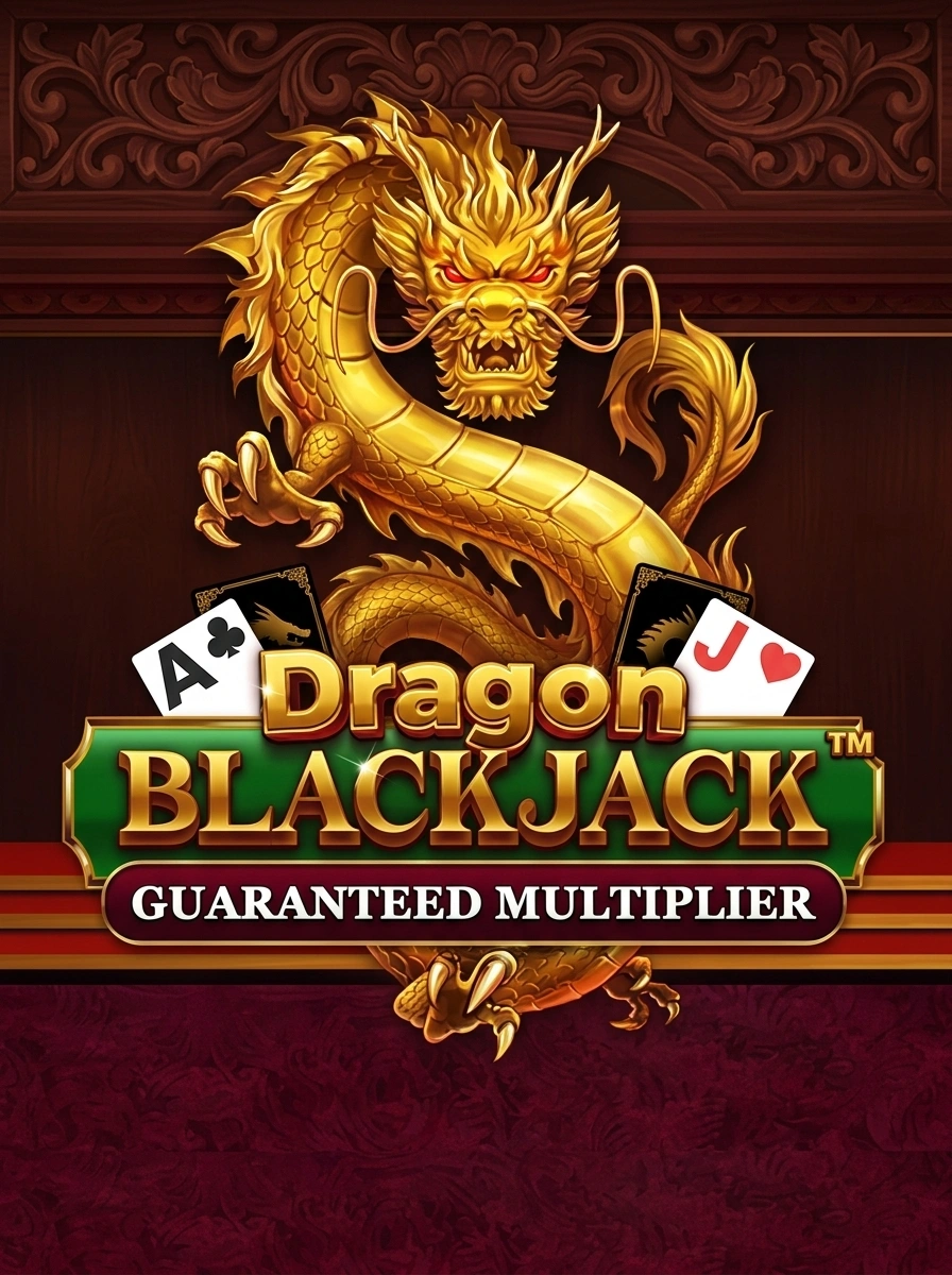 Dragon Blackjack Guaranteed Multiplier