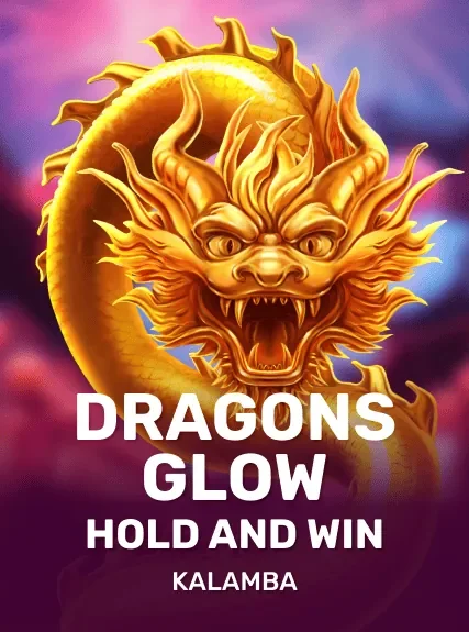 Dragons Glow Hold and Win