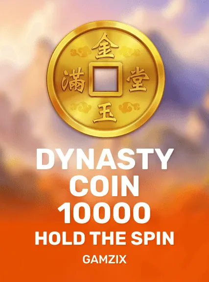 Dynasty Coin 10000 Hold the Spin