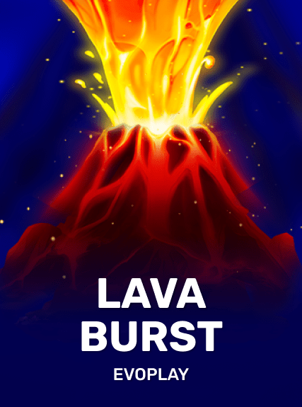 Lava Burst