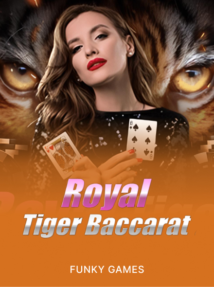 Royal Tiger Baccarat
