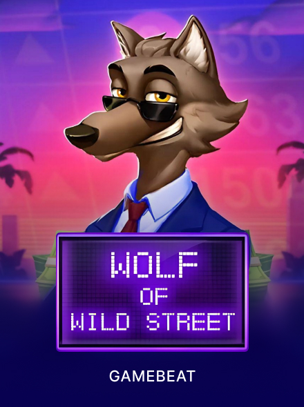 Wolf of Wild Street