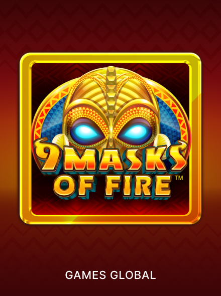 9 Masks of Fire
