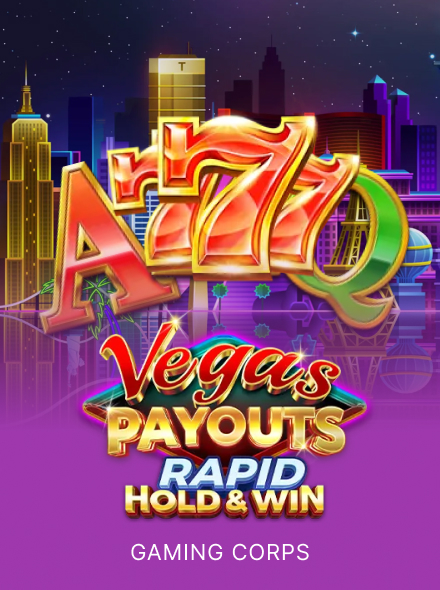 Vegas Payouts Rapid Hold & Win