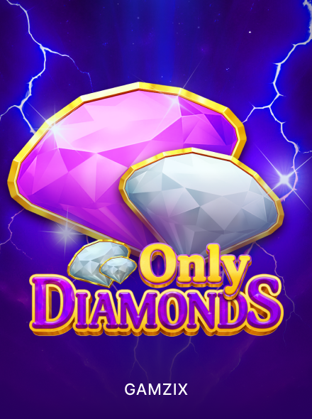 Only Diamonds