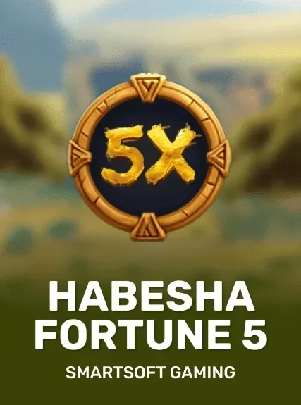 Habesha Fortune 5