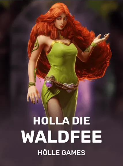 Holla die Waldfee