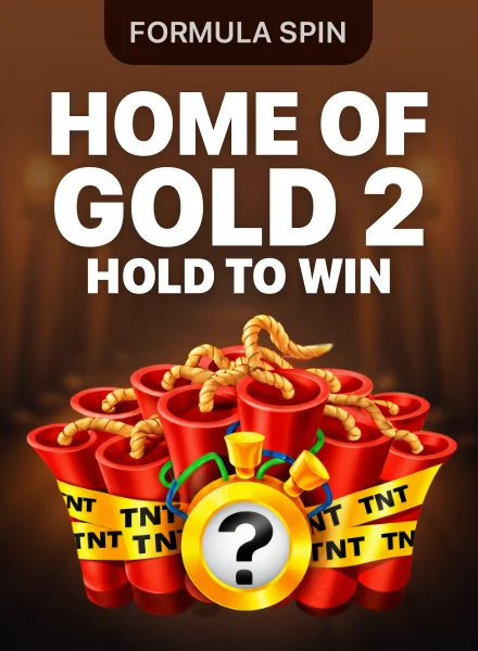 Home of Gold 2: Hold to Win