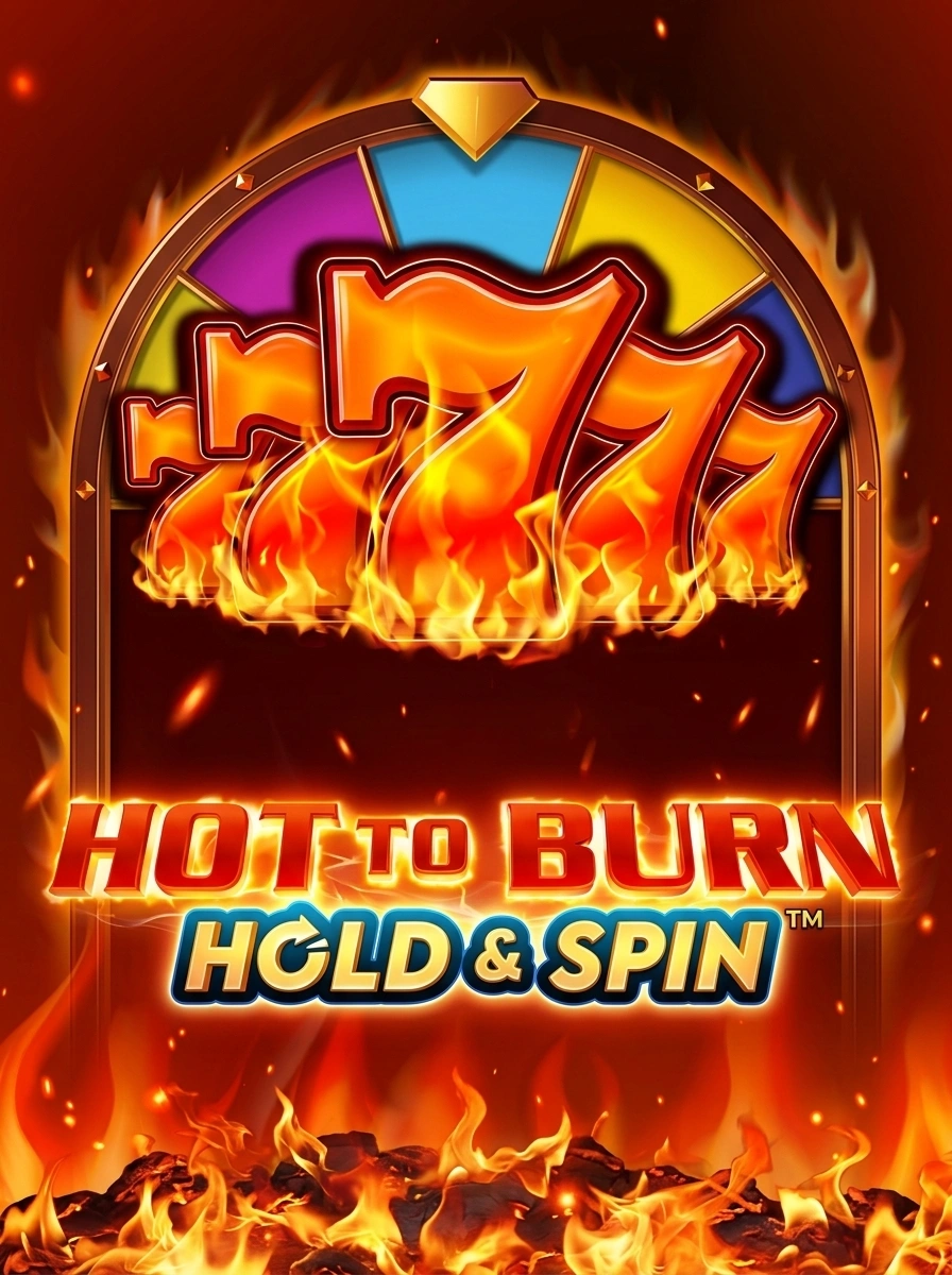 Hot to Burn Hold&Spin