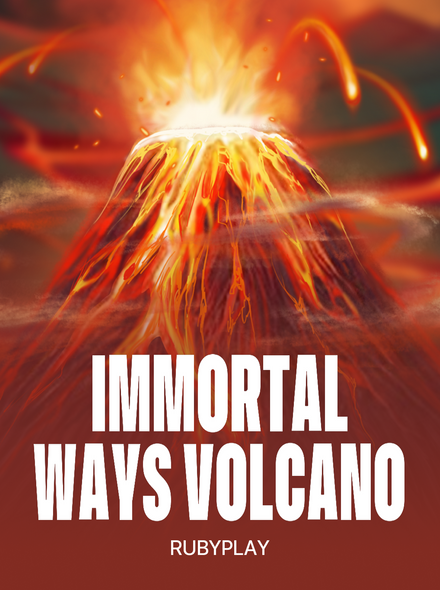 Immortal Ways Volcano