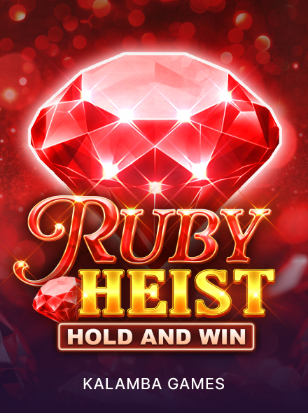 Ruby Heist Hold and Win