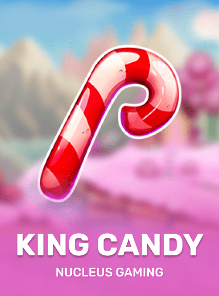 KING CANDY