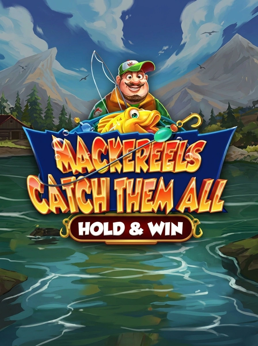 Mackereels: Catch Them All – Hold & Win